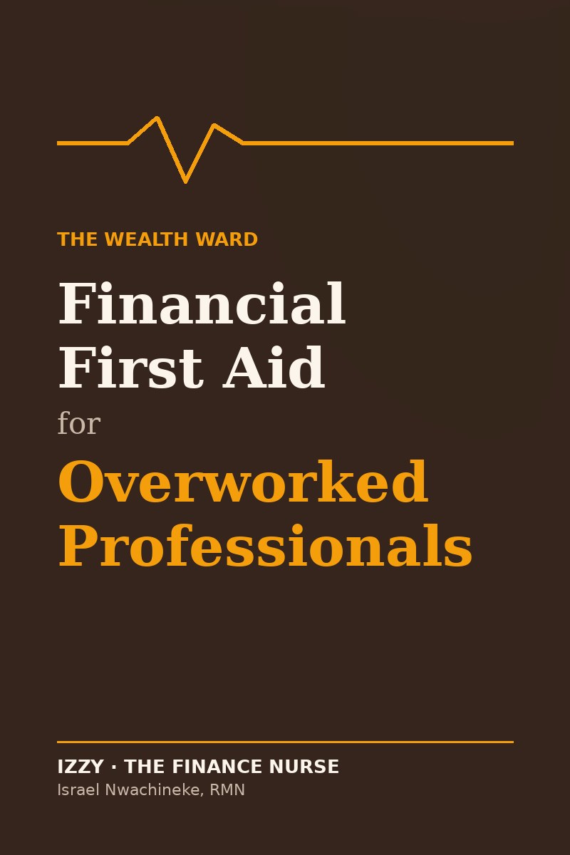 Financial First Aid for Overworked Professionals — book cover